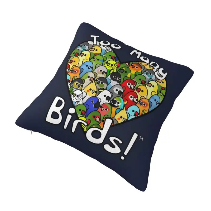 Custom Too Many Birds Bird Squad Classic Pillowcase Cushions Cover Square Pillowcase