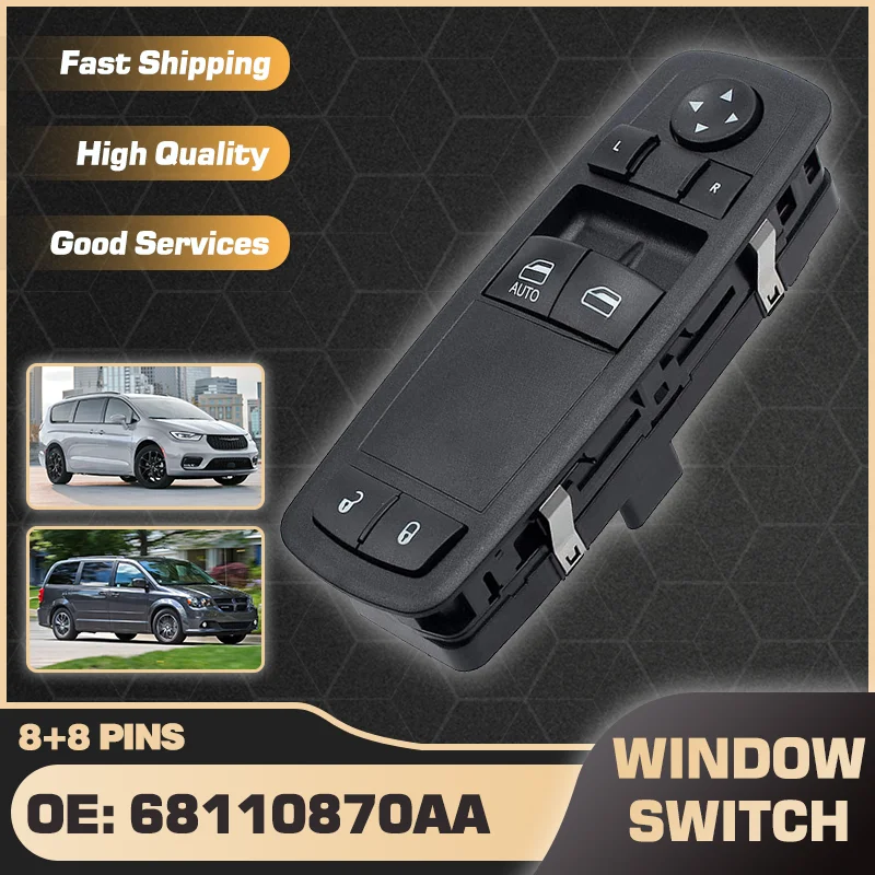 

Power Window Regulator Control Switch For Dodge Grand Caravan Chrysler Town & Country 2011-2017 68110870AA 68110870AB 8+8 Pins