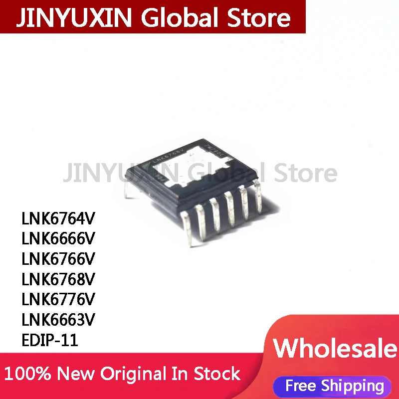 10pcs LNK6764V LNK6666V LNK6766V LNK6768V LNK6776V LNK6663V EDIP-11 IC Chip In Stock