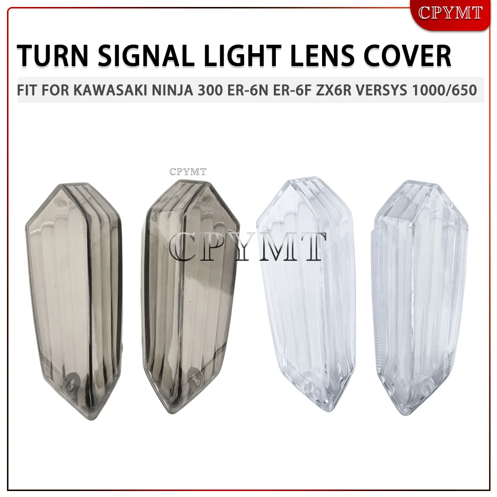

fit For KAWASAKI Versys 1000 650 ER-6N Ninja 300 Z300 Z250 Motorcycle Light Lamp Housing Turn Signal Light Indicator Lens Cover