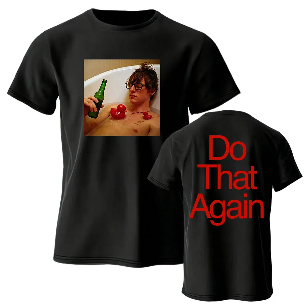 Men Clothing Malcolm Todd DO THAT AGAIN Tee Cotton Soft Short Sleeve Men T-shirt Streetwear Unisex Design Graphic Merch Tshirts