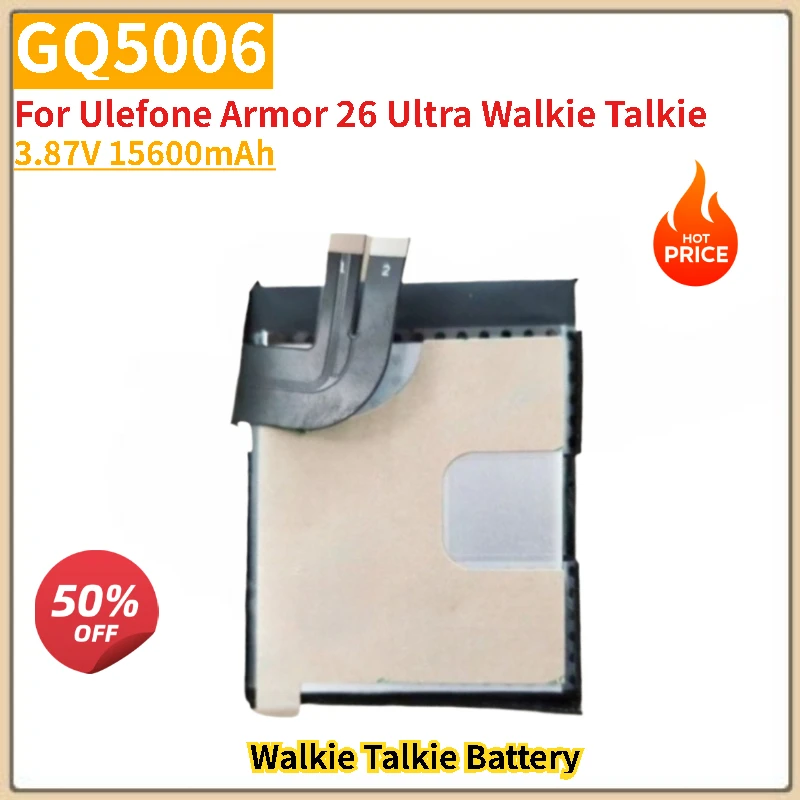 

For Ulefone Armor 26 Ultra Walkie Talkie Batteries GQ5006 3.87V 15600mAh Brand New High Quality