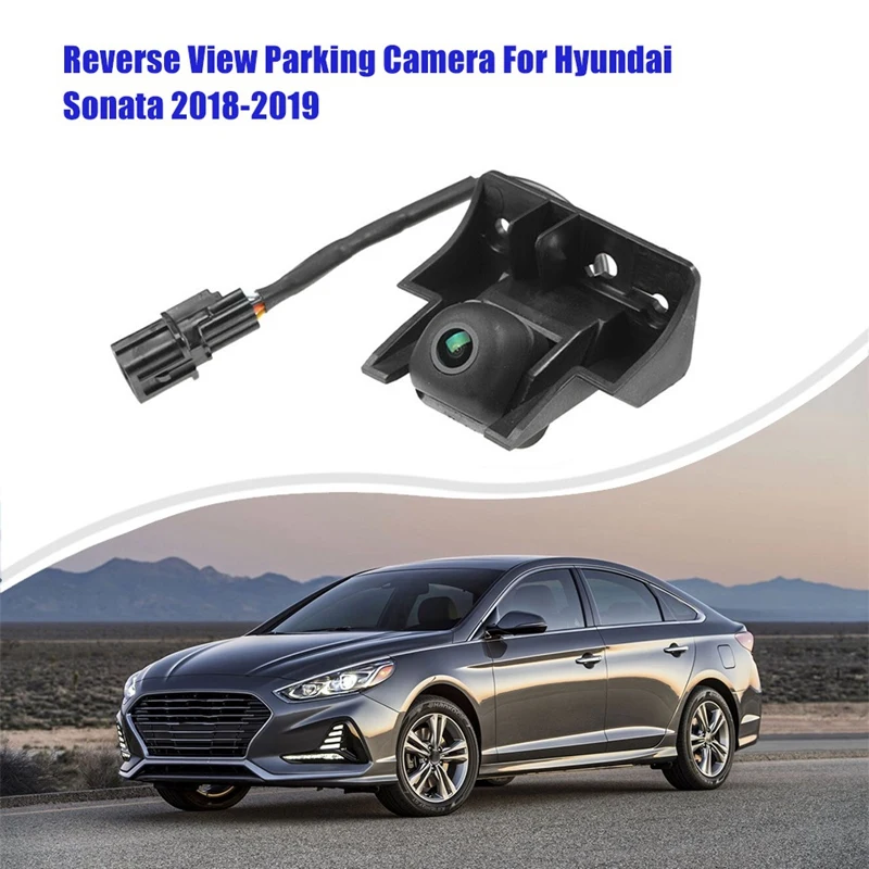 

Car Rear Backup Reverse View Parking Camera Fit For Hyundai Sonata 2018-2019 95760-C1600 95760-E6500