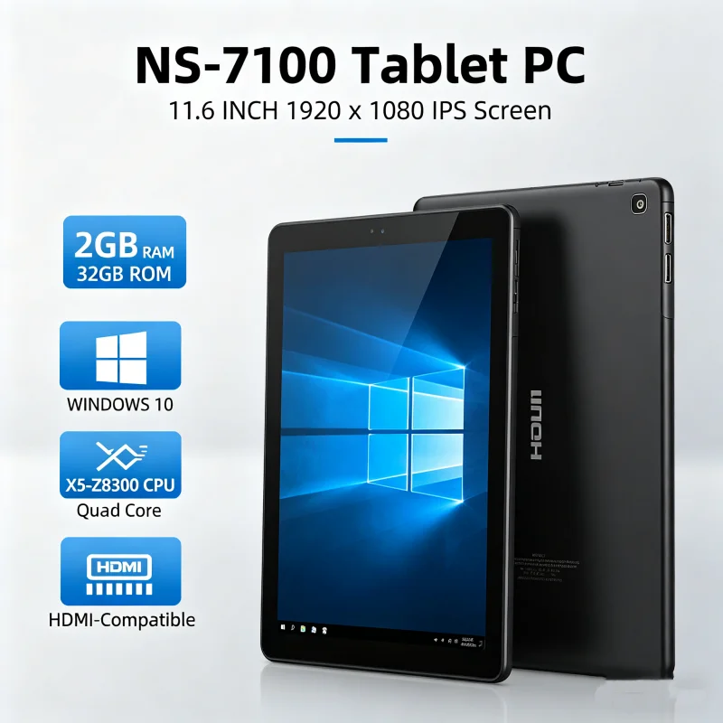 Hot 11.6 INCH 2GB RAM 32GB ROM A1 Windows 10 NS-7100 Tablet PC X5-Z8300 CPU 1920 X 1080 IPS Screen Quad Core HDMI-Compatible