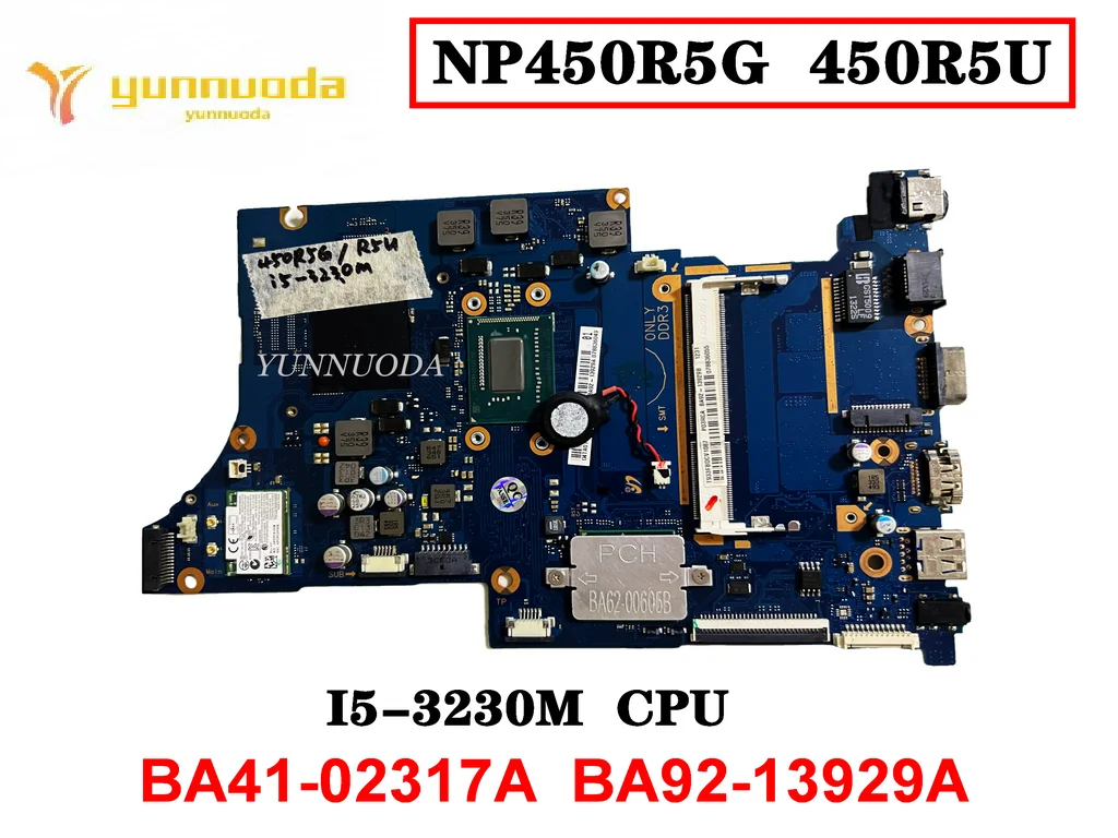 

Original For SAMSUNG NP450R5G 450R5U Laptop motherboard I5-3230M CPU BA41-02317A BA92-13929A Tested Good Free Shipping