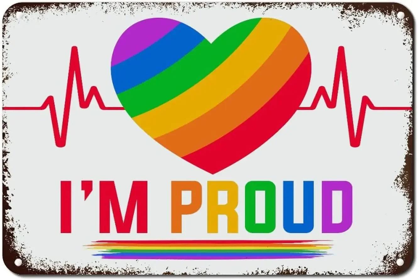 I'm Proud Rainbow Heartbeat Metal Signs Rainbow Gay Rights Lesbian Equality Men Cave Signs LGBTQ Pride Parade Retro Wall