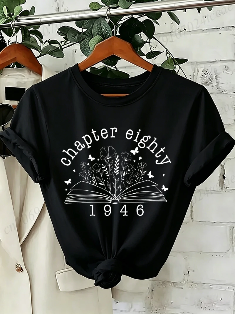 Chapter 80 Birthday Shirt Women T-Shirts Fashion Casual T-shirt Mother Born in 1946 Graphic Tshirt Women Vintage 80th Bday Gift