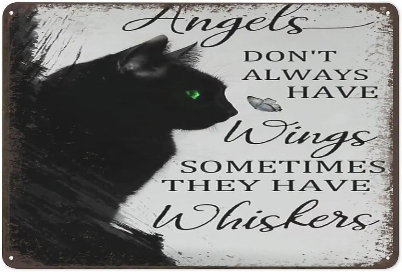 Angels Don't Always Have Wings Sometimes They Have Whiskers Black Cat Vintage Metal Tin Signs Family Farmhouse Bathroom Deco