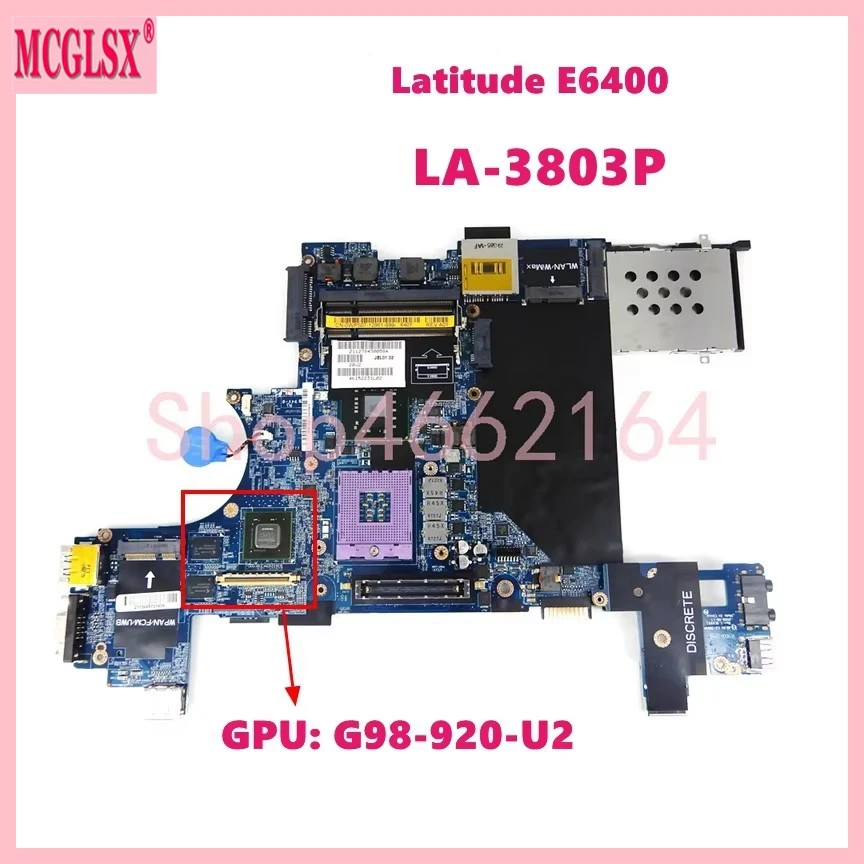 LA-3803P GPU: G98-920-U2 Notebook Mainboard For DELL Latitude E6400 Laptop Motherboard CN-WP507 0WP507 100% Tested OK