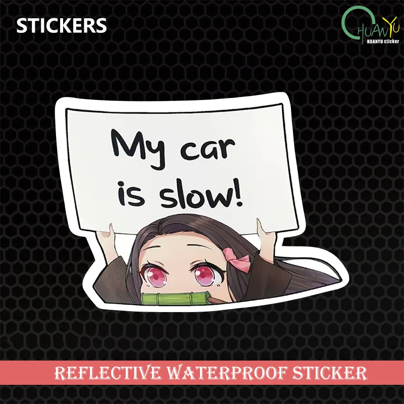 For Demon Slayer Nezuko MY CAR IS SLOW Car Stickers Funny Decal Campervan Vinyl Car Wrap JDM Decals 20CMX14.9CM