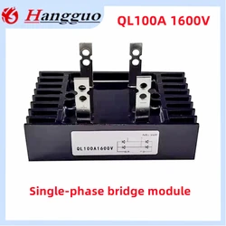 100A rectifier QL100A 1000V 1600V Single-phase bridge module SQL100A 1000V 1600V Three-phase bridge rectifier