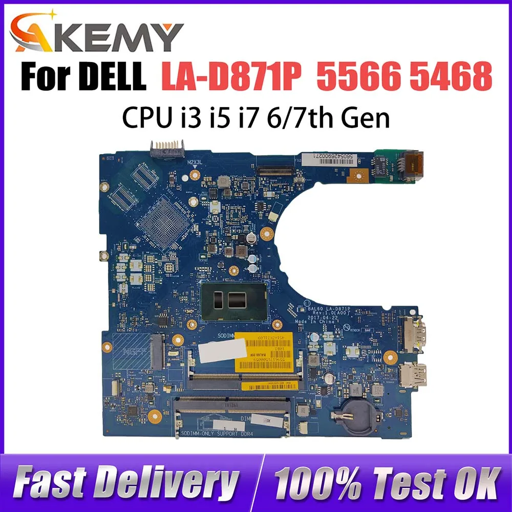 

Laptop Motherboard For DELL Inspiron 5566 5468 BAL60 CN-0J922J CN-02PX9P LA-D871P Notebook Mainboard i3 i5 i7 6th 7th CPU