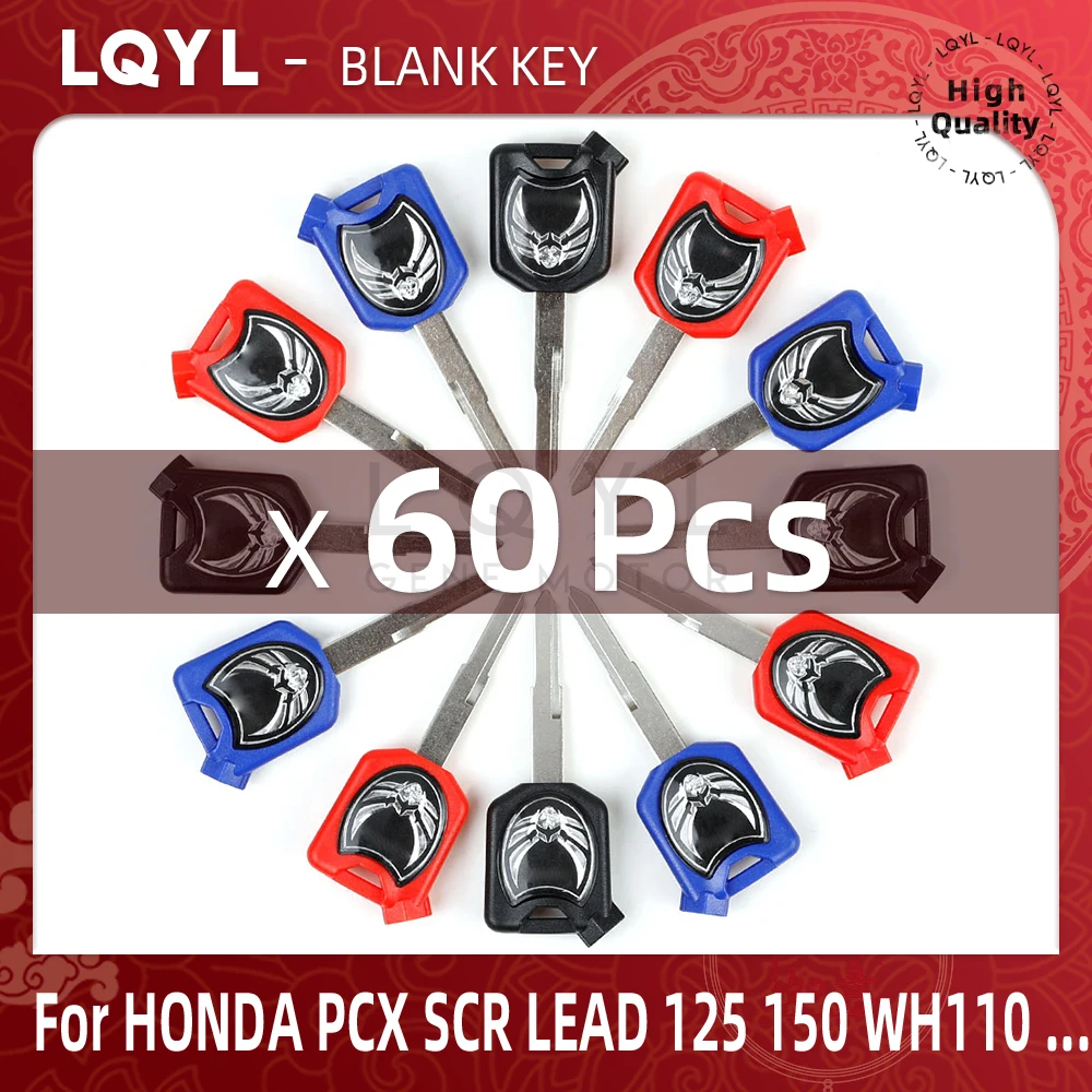 

60Pcs Blank Key Motorcycle Replace Uncut Keys For HONDA Scooter Magnet Anti-theft lock AirBlade LEAD PCX 125 150 SCR100 WH110