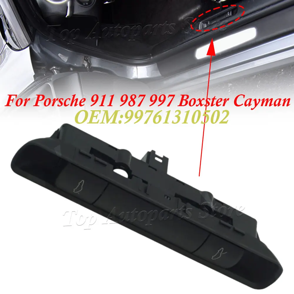 For Porsche 911 987 997 Boxster Cayman 99761310502 99761310502A05 4Pin Car Trunk Lock Release Switch Boot Bonnet Release Button