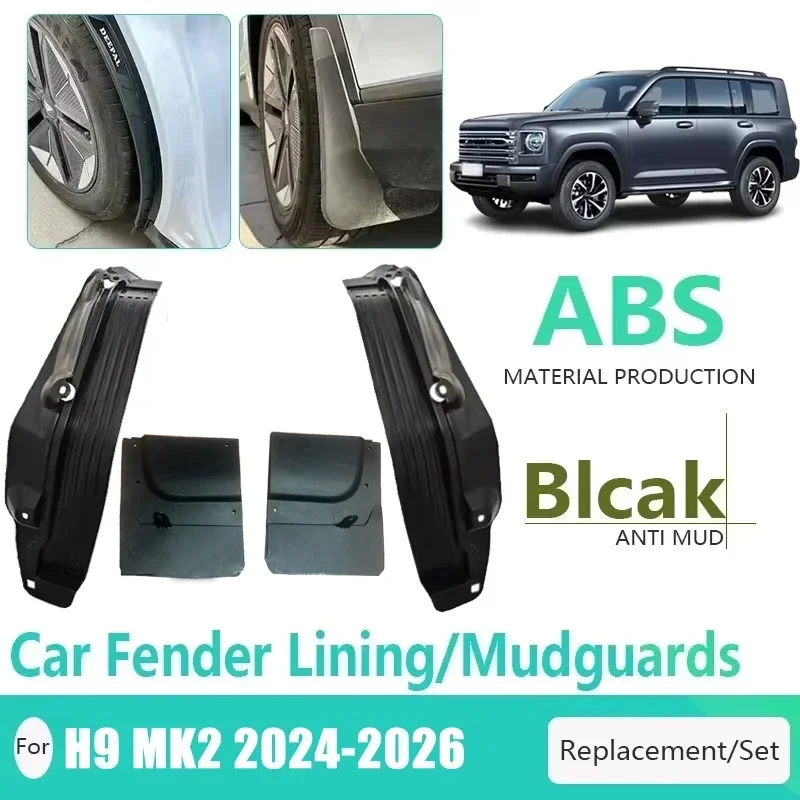 

For Haval H9 MK2 2024 2025 2026 Car Mud Guards Lining Fender Wheel Inner Mudguard Mudflap Auto Exterior Modification Accessories