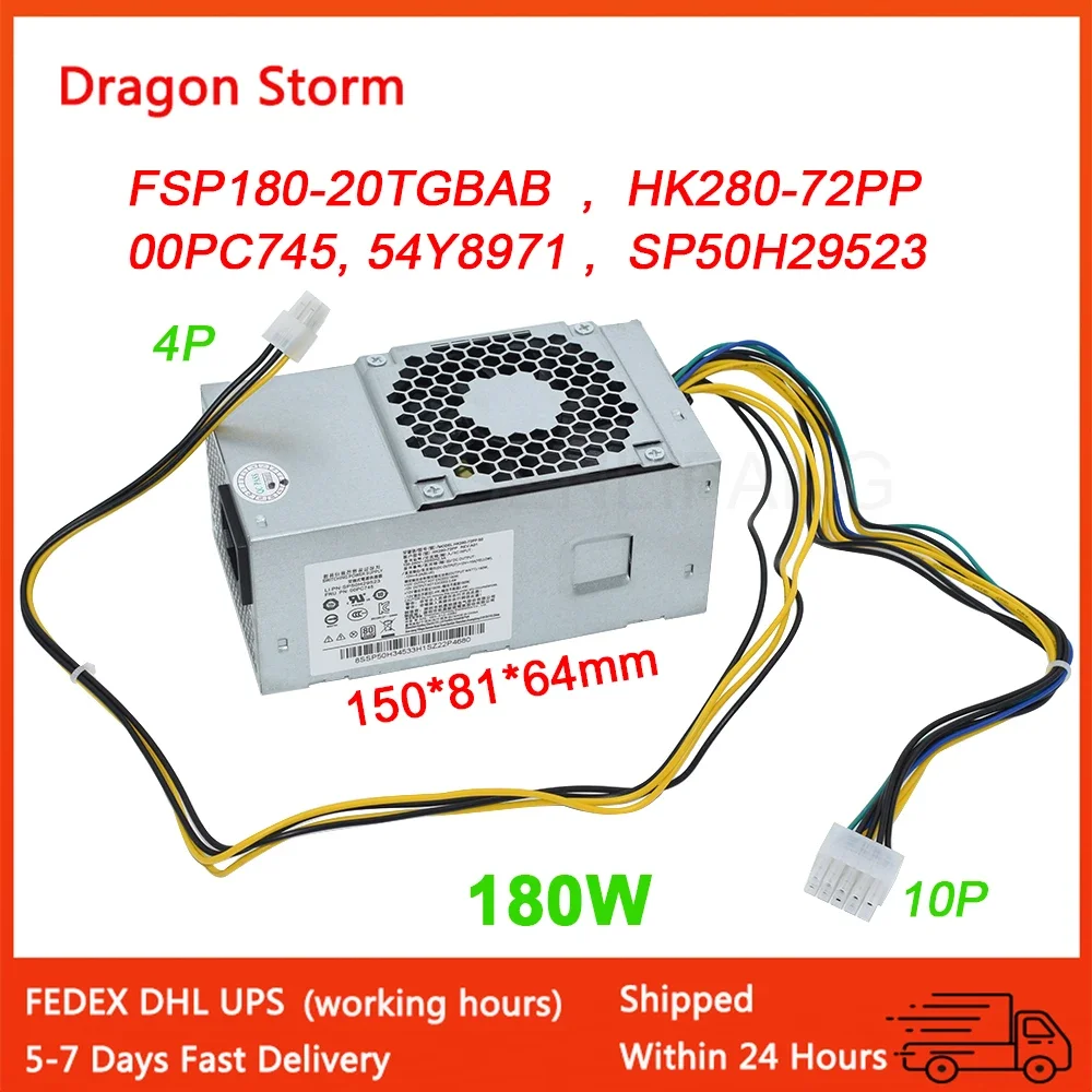 

For Lenovo 10Pin 180W Power Supply PCE025 PCE010 PCG010 HK280-72PP FSP180-20TGBAB PA-2181-2 PA-2221-3V 00PC745 New