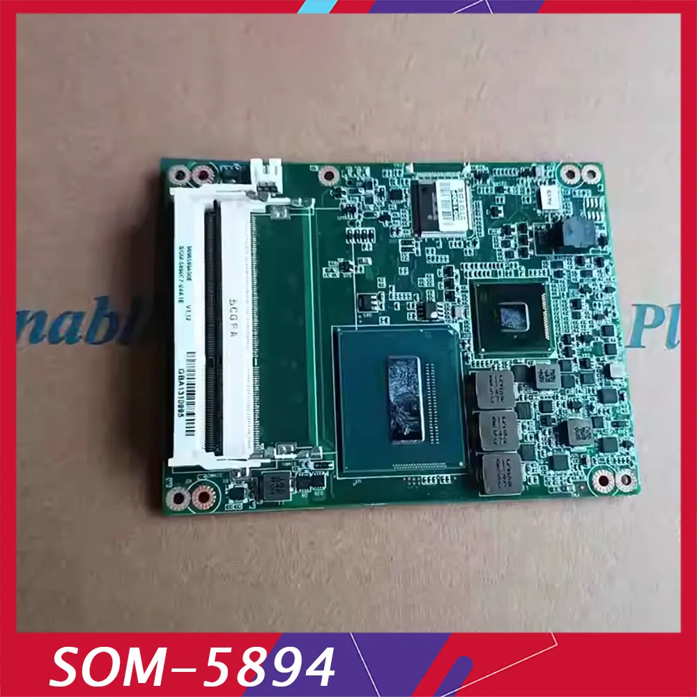 Industrial Control Embedded Motherboard For Advantech SOM-5894 SOM-5894C7 SOM5894C71404E-T V1.12