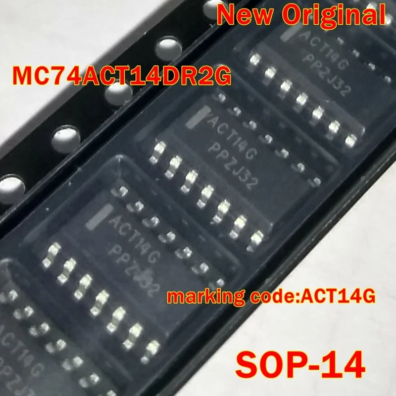 

New and Original MC74ACT14DR2G MC74ACT14DR2 MC74ACT14DR marking code:ACT14G SOP14 Hex Inverter Schmitt Trigger