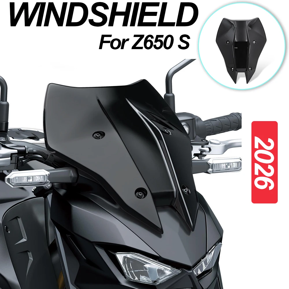 

For Kawasaki Z650 S 2026 New Motorcycle Accessories Windscreens Wind Deflectors Viser Visor
