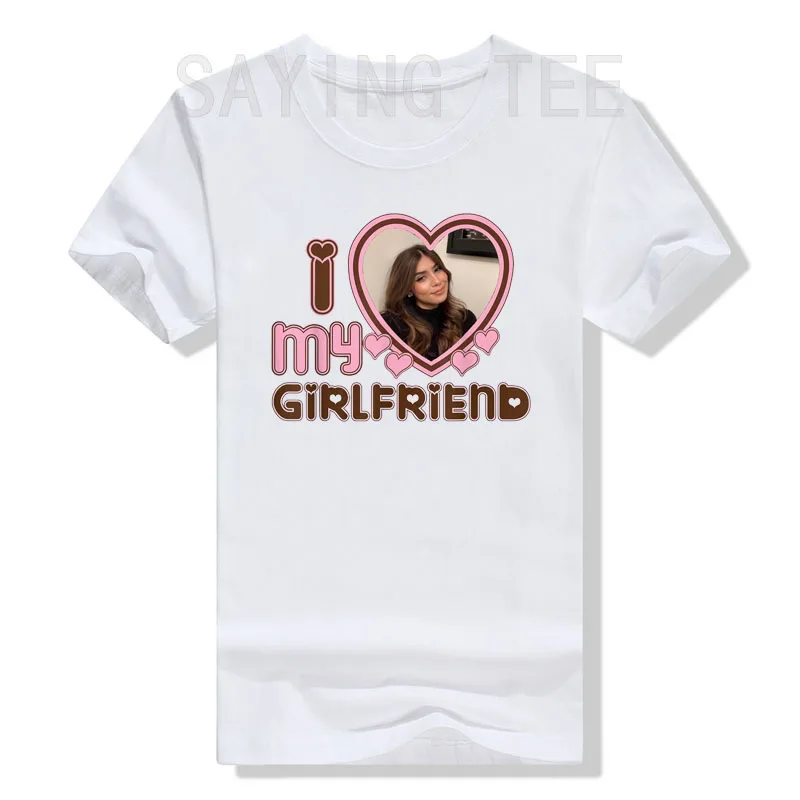 Mens I Love My Girlfriend Shirt for You T-Shirt Boyfriends Tee Top Gifts BF Outfit Customizable Girlfriends Photo Design Apparel