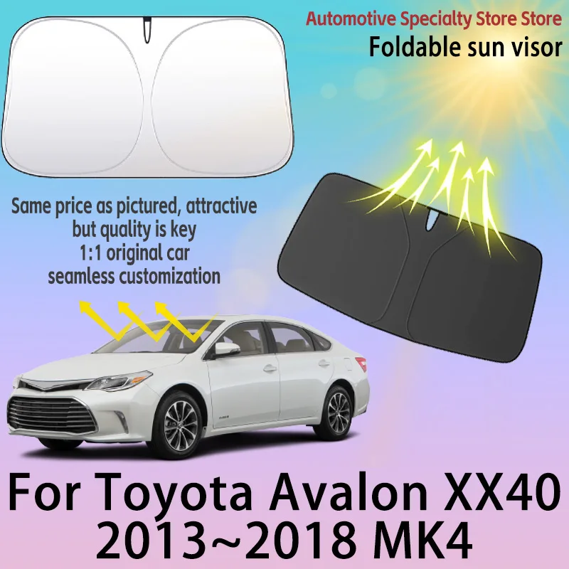 

Для Toyota Avalon XX40 2013 ~ 2018 автомобильный солнцезащитный козырек на лобовое стекло, конфиденциальная занавеска, автомобильный тепловой солнцезащитный козырек, высококачественные автоаксессуары
