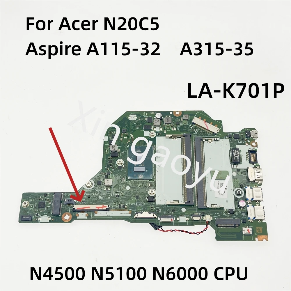 

CH5JJ/CH7JJ LA-K701P For Acer N20C5 Aspire A115-32 A315-35 Extensa215-32 Laptop Motherboard With N4500 N5100 N6000 CPU NBA6L1002