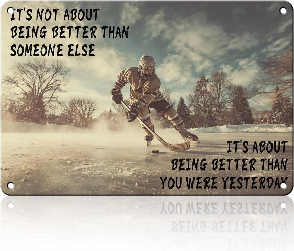 Vintage Ice Hockey Metal Aluminum Plaque Poster It's Not About Being Better Retro Metal Tin Sign Plaque Wall Decor for Bathr