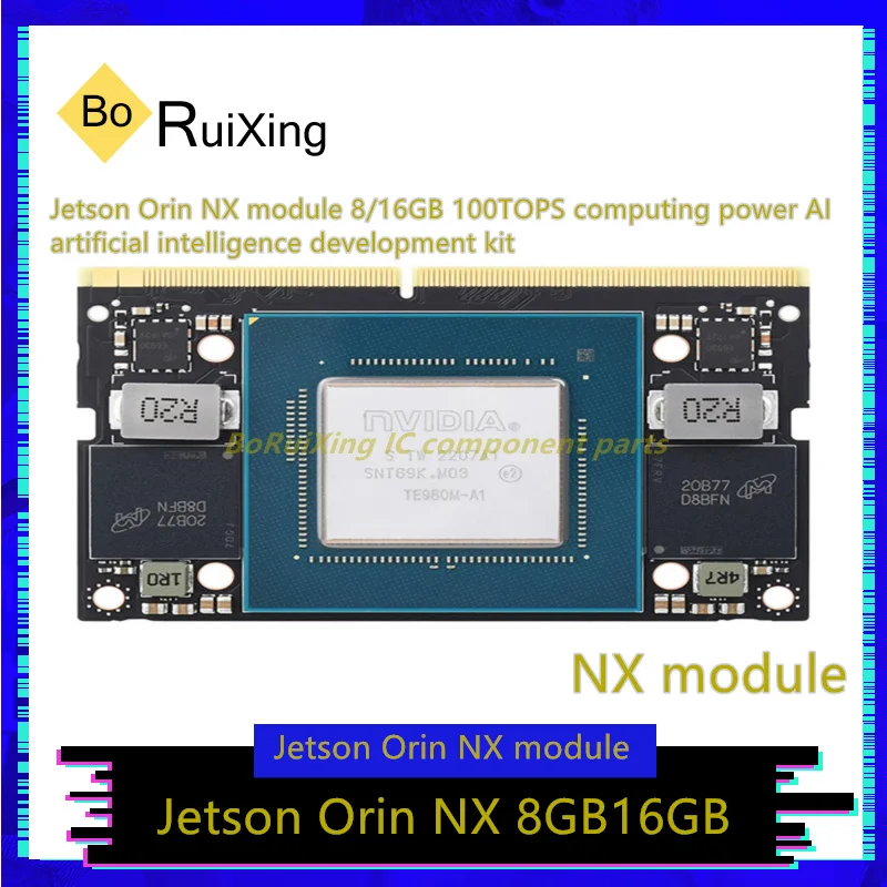 

1PCS/LOT Jetson-ORIN-IO-BASE Jetson-ORIN-NX-8GB Jetson Orin NX Module 8/16GB 100TOPS Computing Power AI Artificial Intelligence