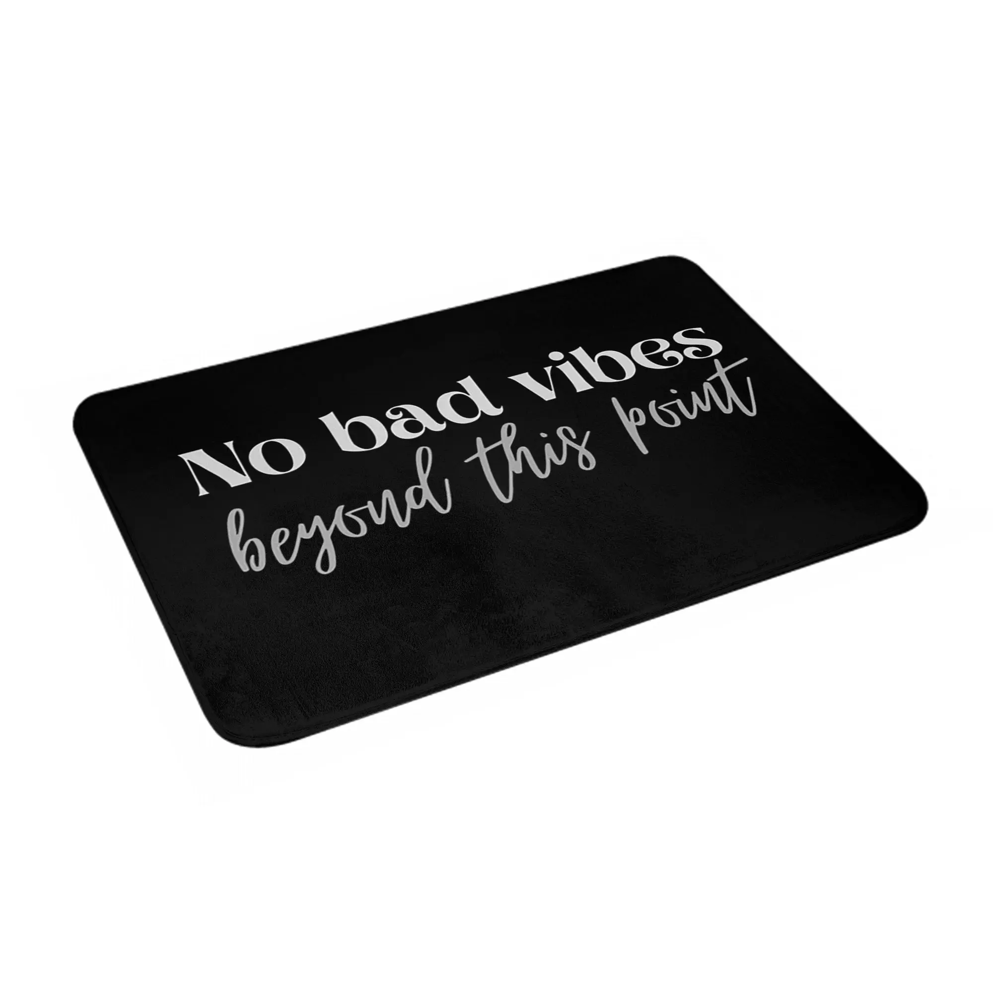 No Bad Vibes Beyond This Point Anti-slip Doormat Floor Mat Durable Carpet Rug for Kitchen Entrance Home Bedroom Footpad Mats