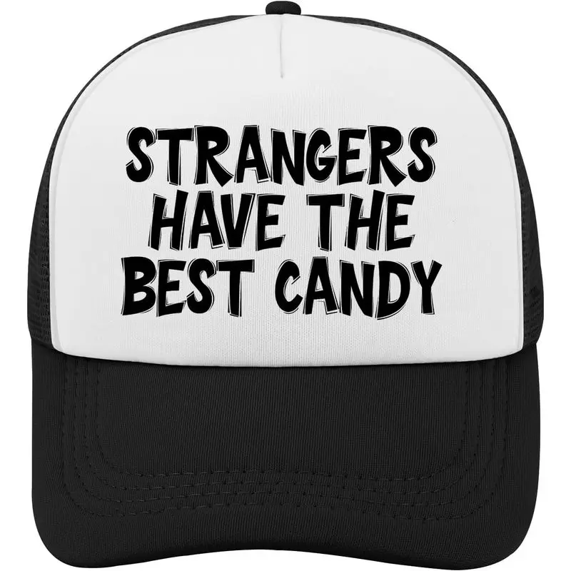 Strangers Have The Bests Candy Hat Funny Trucker Hats for Women Baseball Hat Funny Birthday Gifts