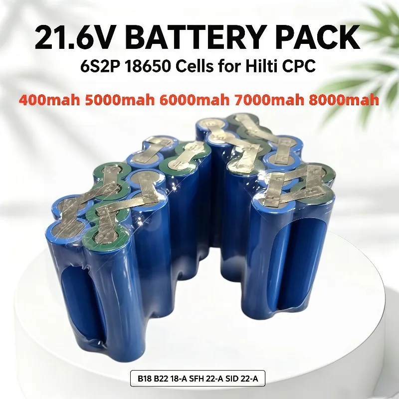 Compatible For Hilti 21.6V 4000‑8000mAh 6S2P 18650 Li‑ion Battery Pack SFH 22‑A SID 22‑A CPC B18 B22