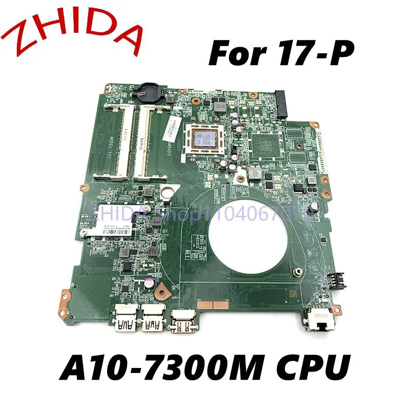 

For HP Pavilion 17-P Mainboard With A10-7300M CPU Laptop Motherboard 809985-601 809985-001 809985-501 DAY21AMB6D0 Full test