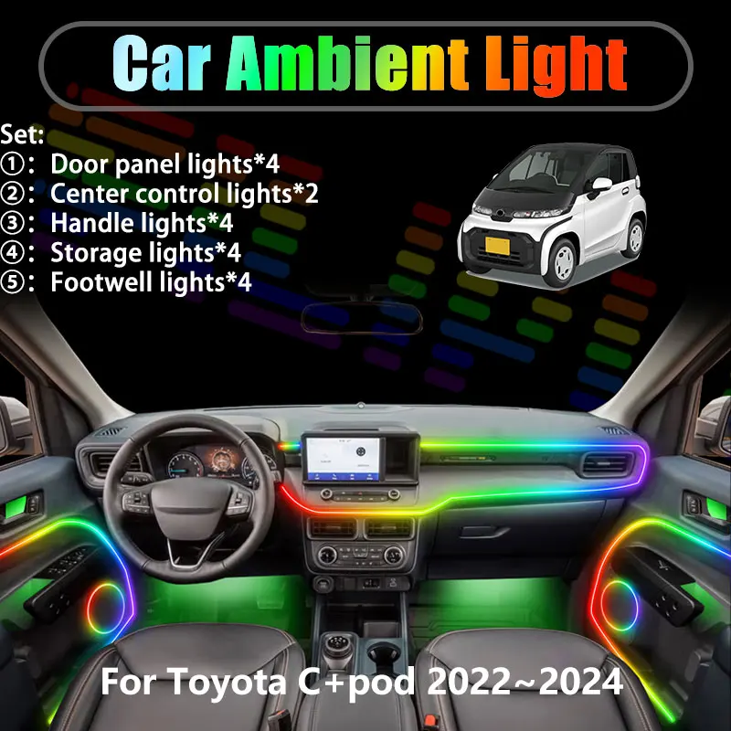 For Toyota C+pod 2022~2024 RMV12 2023 2/18 in 1 Car ambient lighting Led trunk interior led lights USB RGB Ensemble Streamer