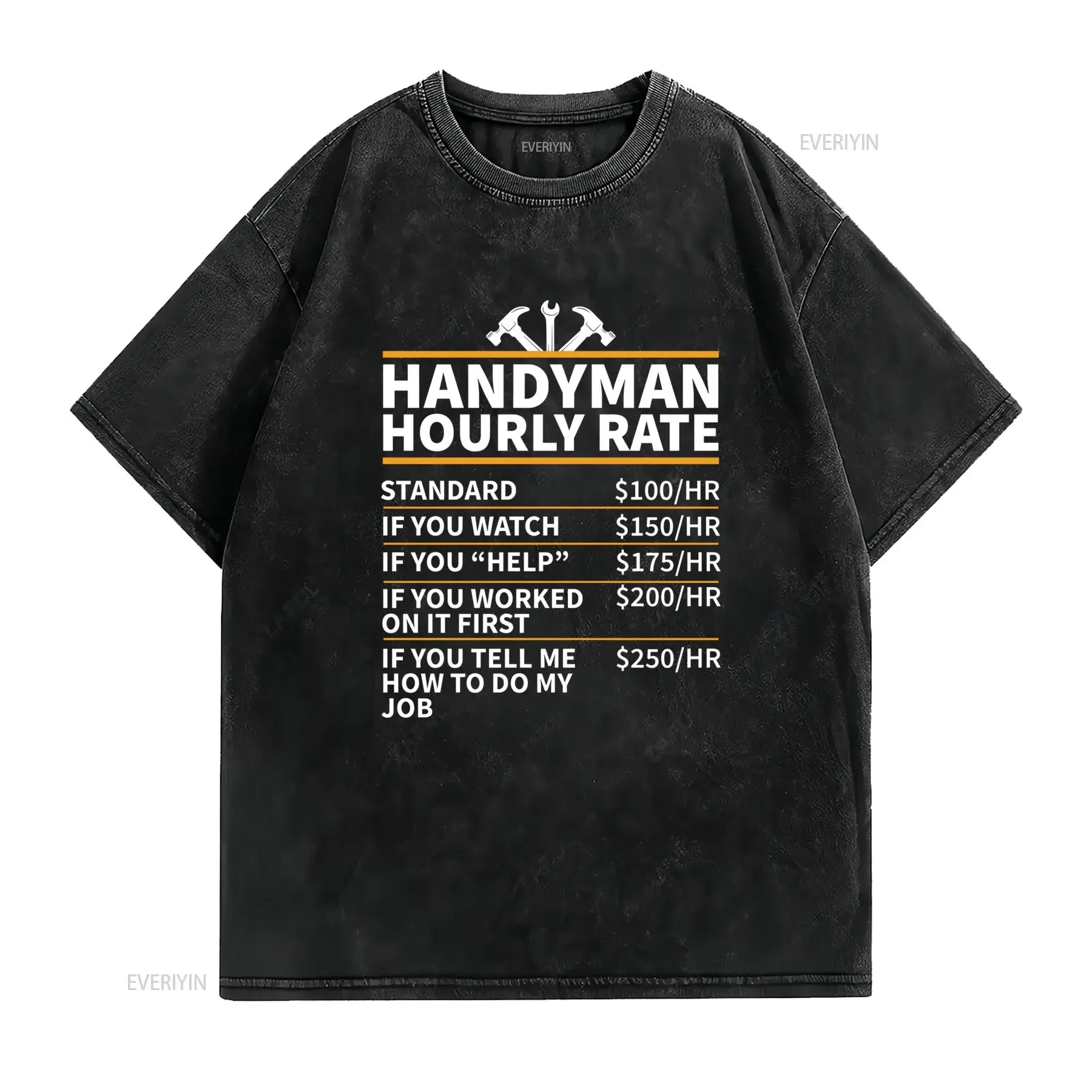 Funny Handyman Hourly Rate Slogan Print Casual T Shirt vintage Washed Slightly Breathable Unisex graphic homme designer clothes
