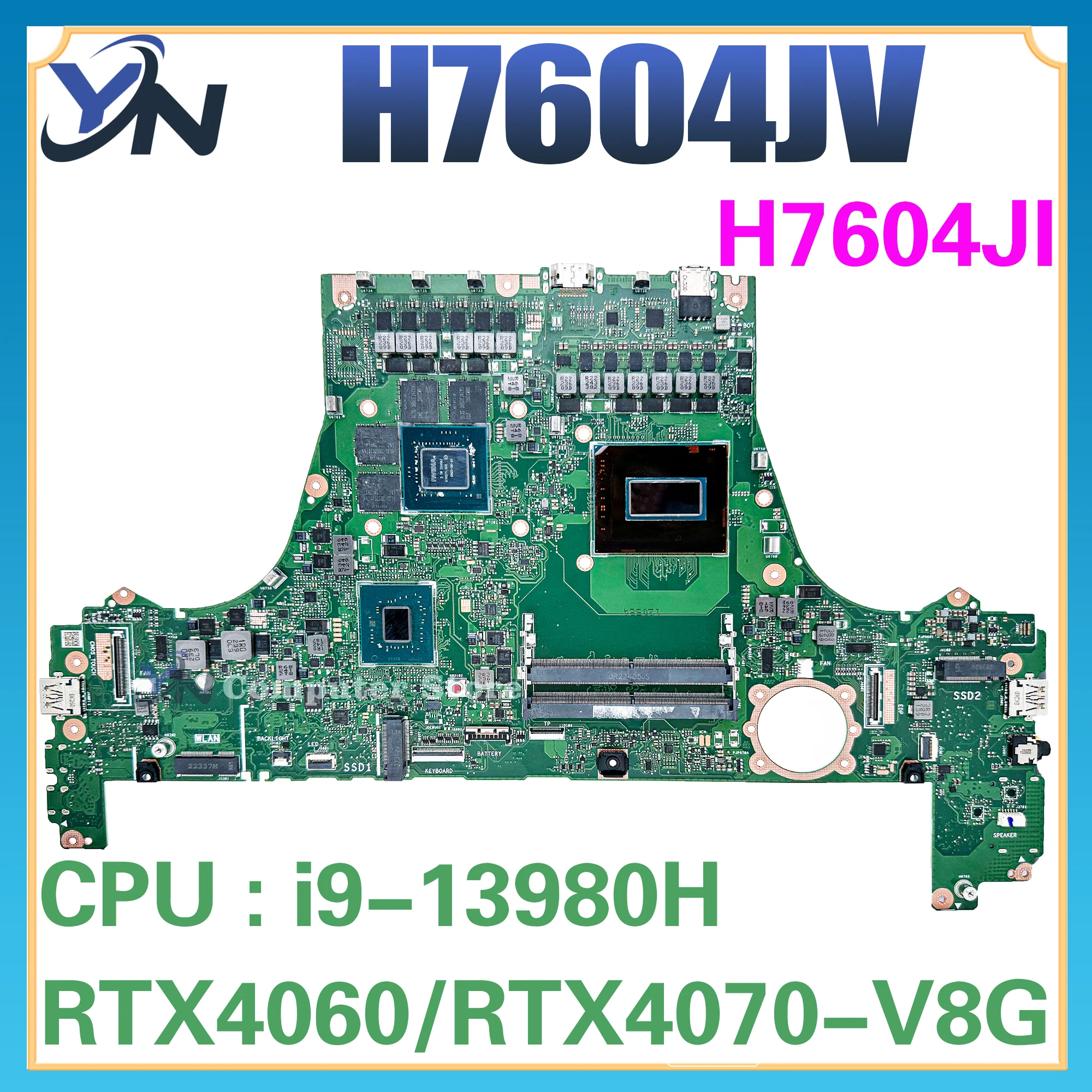 

H7604J Материнская плата ASUS H7604JV H7604JI J7604JV J7604JI материнская плата для ноутбука i9-13980H RTX4060 RTX4070 100% ТЕСТ ОК