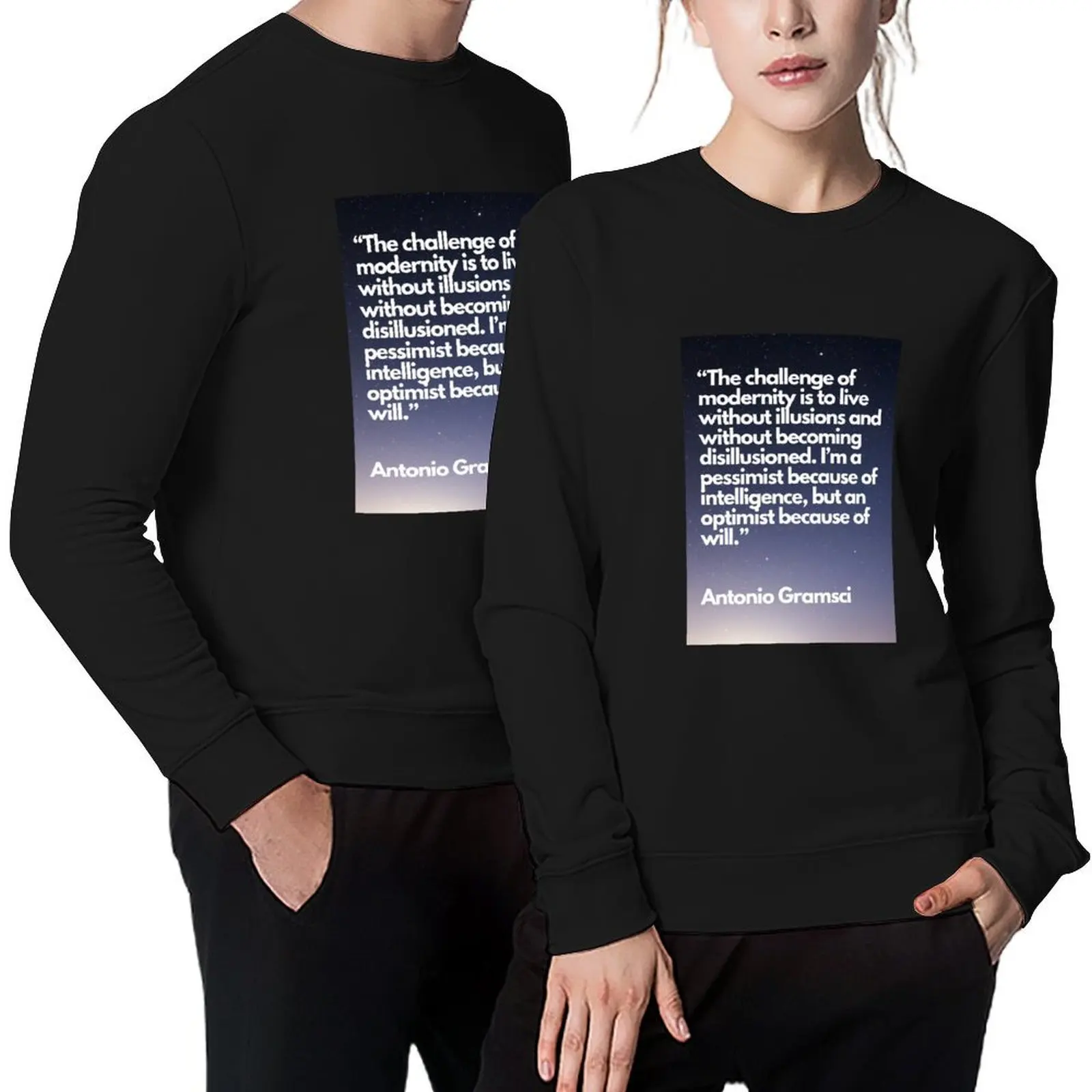 

Pessimism of the Intellect, Optimism of the Will - Antonio Gramsci Pullover men wear tracksuit men men's sweatshirts