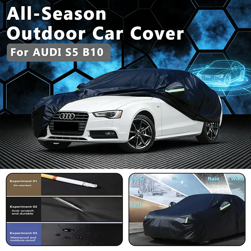 

Автомобильный чехол для AUDI S5 B10, защита всего тела, водонепроницаемый, пылезащитный, термостойкий, всесезонное использование, внешние аксессуары