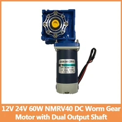 12V 24V 60W NMRV40 DC Worm Gear Motor with Dual Output Shaft RV40 with Self-locking Adjustable-speed CW CCW High Torque