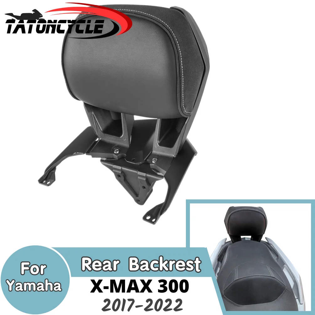 

For Yamaha X-MAX XMAX 300 Rear Passenger Backrest XMAX300 X-MAX300 2017-2022 Motorcycle Seat Tailstock Back Rest Cushion Pad