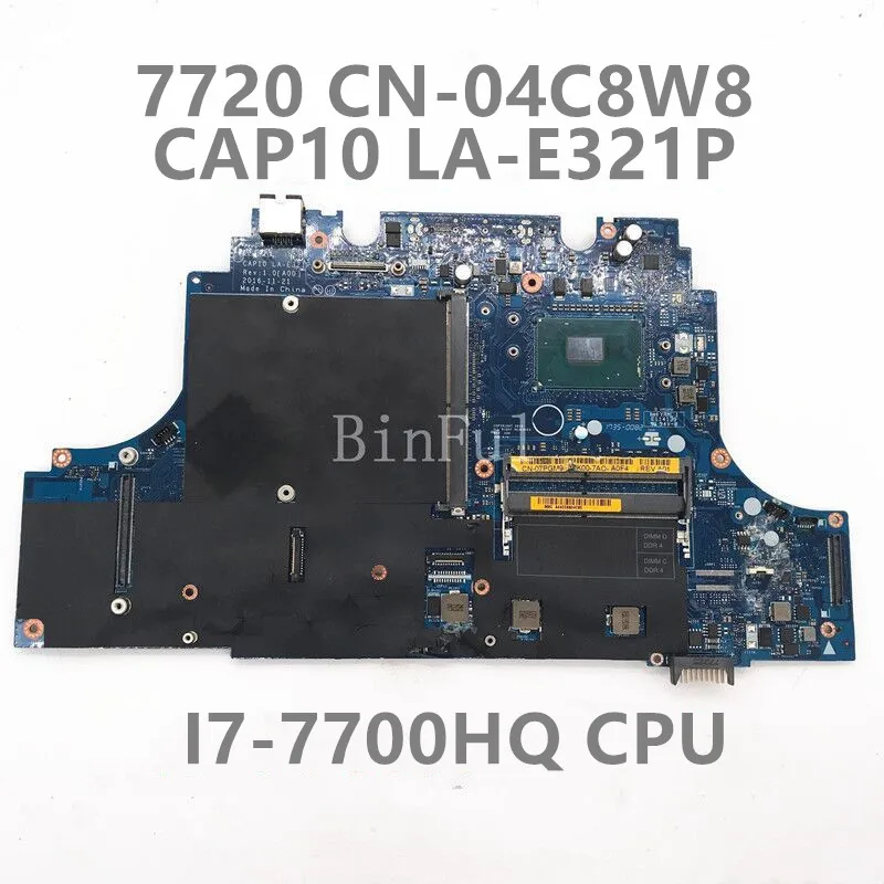 CN-04C8W8 04C8W8 4C8W8 Mainboard CAP10 LA-E321P With I7-7700HQ CPU For DELL Precision 7720 M7720 Laptop Motherboard 100% Tested