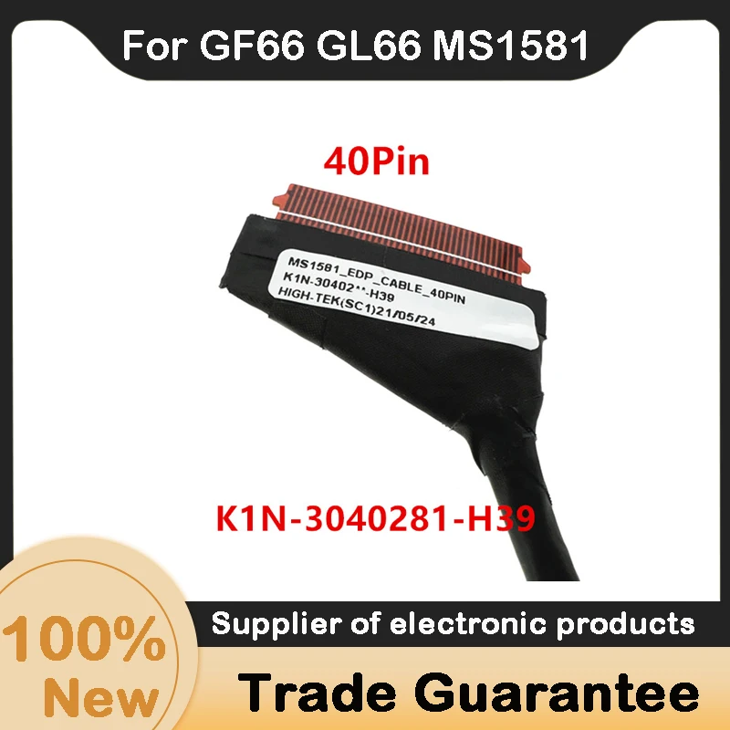 New Original Laptop LCD Cable Screen Line For MSI GF66 GL66 MS1581 EDP 40Pin  K1N-3040281-H39