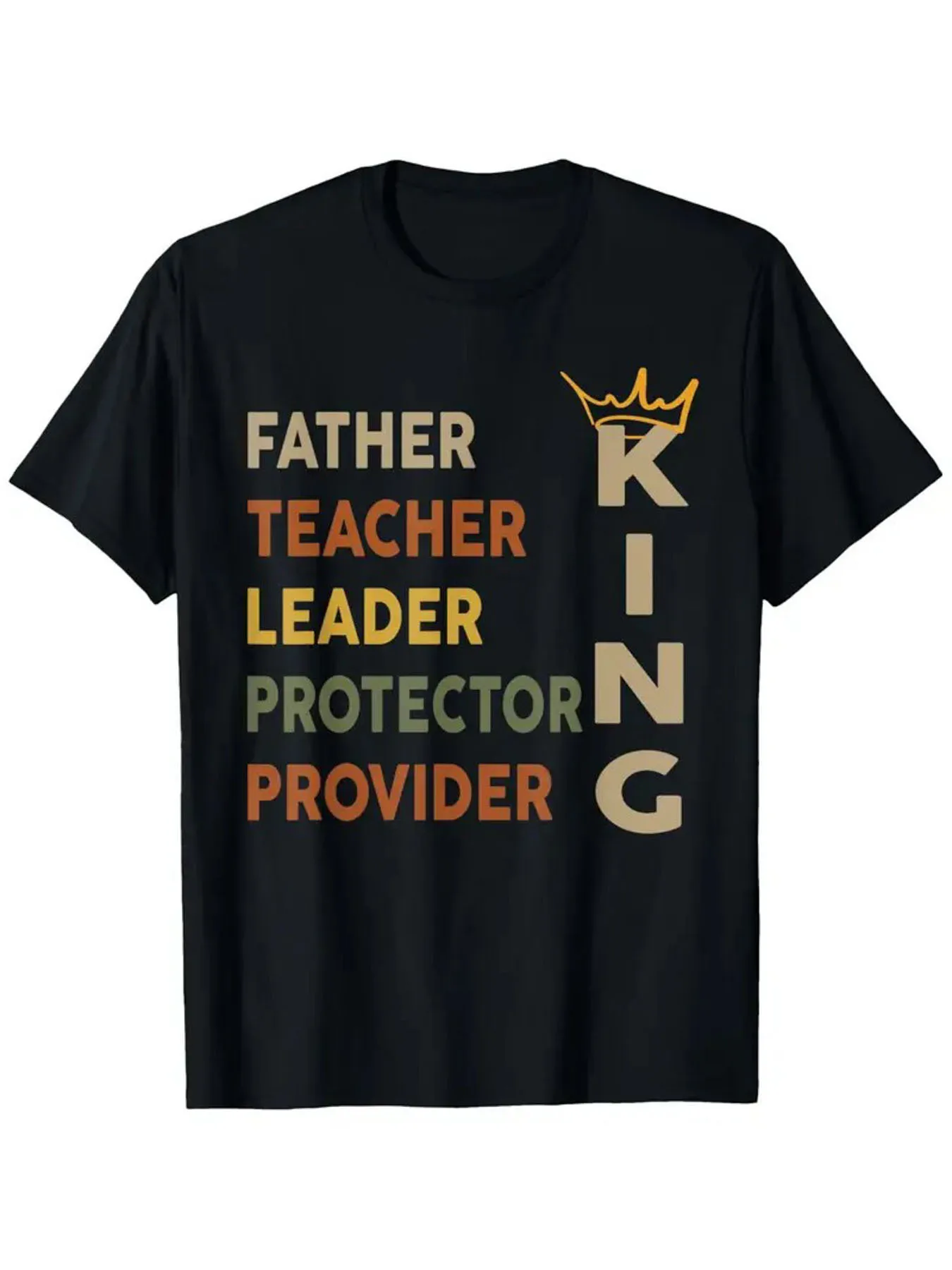 

Father'S Day African American Dad T-shirt Bold Father Teacher Leader Protector Provider King Pattern Print