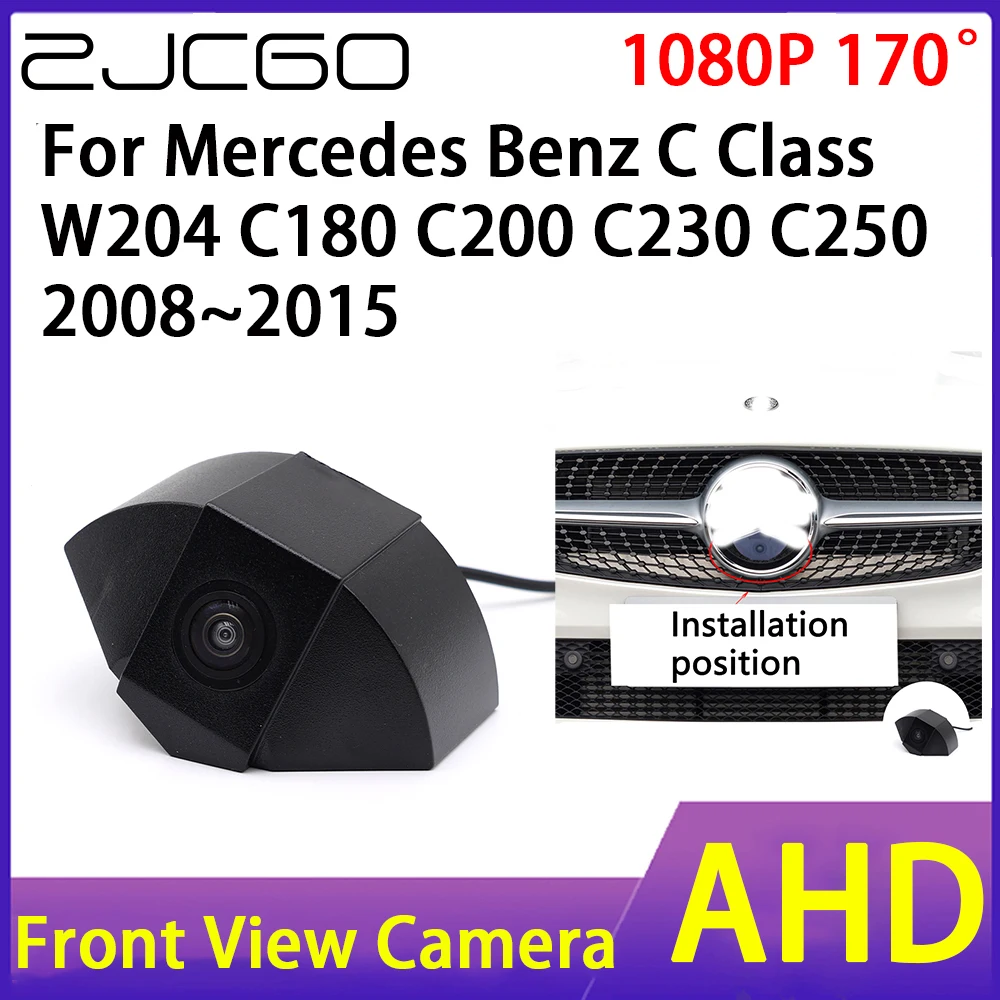 ZJCGO Car Front View Camera AHD 1080P Waterproof Night Vision CCD for Mercedes Benz C Class W204 C180 C200 C230 C250 2008~2015