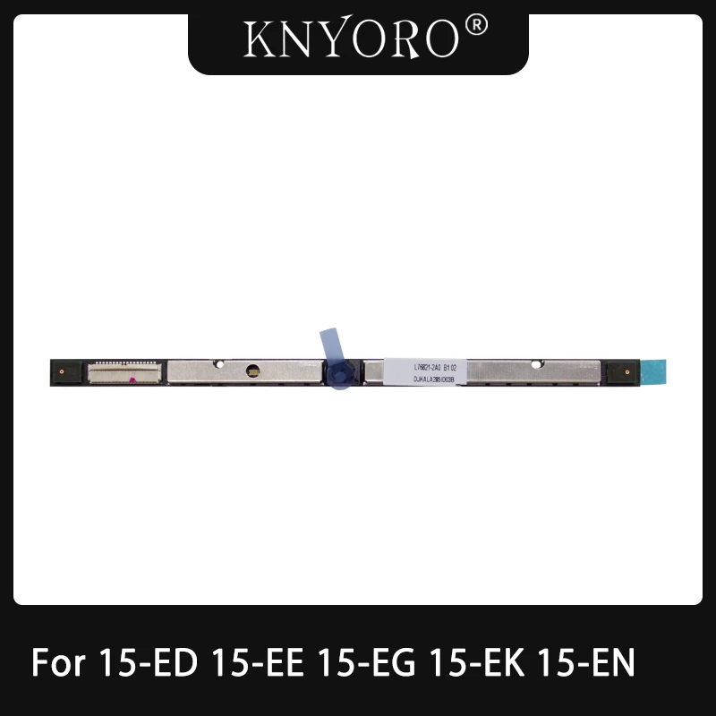 

New Camera For HP 15-ED 15-EE 15-EG 15-EK 15-EN Laptops Camera Replacement Notebook PC Accessories L76821-2A0