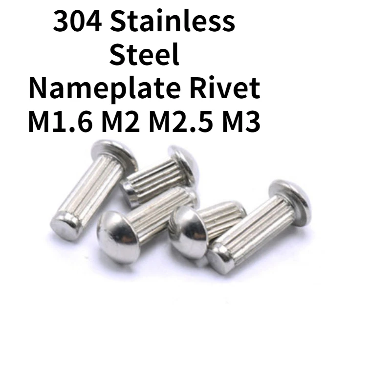 100pcs 304 Stainless Steel GB827 Nameplate Rivet Knurled Nameplate Trademark Solid Rivet M1.6 M2 M2.5 M3