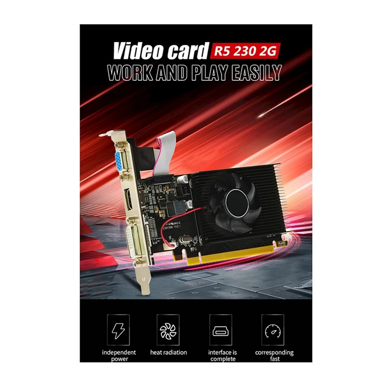 

1 Piece R5 230 2GB GDDR3 Graphics Card 625 MHZ 1066 MHZ 64 Bit 40 Nm 6 Pin 1920X1080 Video Card Black