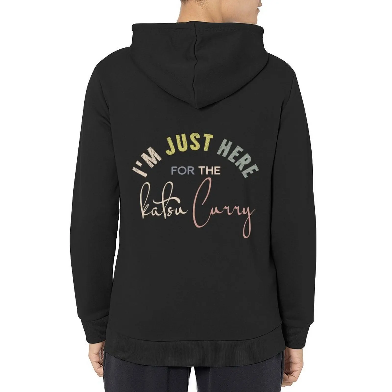Sólo aquí para el Katsu Curry sarcástico Humor oscuro divertido sarcasmo Katsu Curry Sudadera con capucha hombres usan sudadera con capucha para hombres