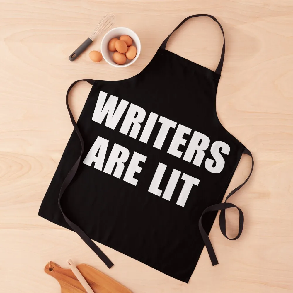 

Writers are Lit - Gift for authors and writers Apron Kitchens Woman Household Items Kitchen Chef Salon Apron