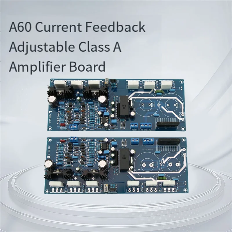 B24B Adjustable A60 Amplifier Board Class A Current Feedback 4-8Ω 200W 8Ω 300W 4Ω Without Transistor Design