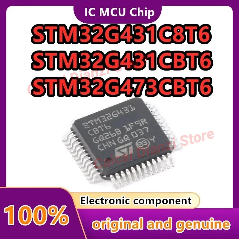 

STM32G431C8T6 STM32G431CBT6 STM32G473CBT6 STM32G473CET6 STM32G474CBT6 STM32G 491CET6 431RBT6 474RBT6 474RET6 491RET6 MCU LQFP-48